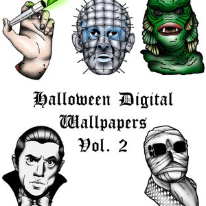 May include: Digital Halloween wallpapers, Vol. 2, featuring illustrations of horror characters. Includes a hand holding a syringe with green liquid, Pinhead, the Creature from the Black Lagoon, Dracula, and the Mummy.