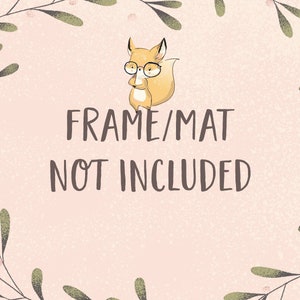 May include: A pink background with a leafy green border. A cartoon fox wearing glasses is in the center of the image. The text "FRAME/MAT NOT INCLUDED" is below the fox.