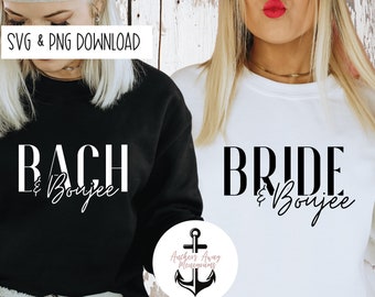 Bride and Boujee l Bach and  Boujee SVG AND PNG  Files New Orleans bach boujee  bach svg