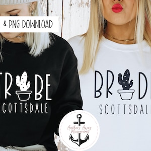 Scottsdale Bride & Tribe SVG AND PNG  Files
