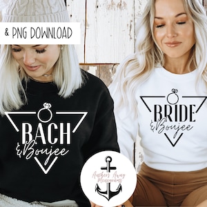 Bride and Boujee l Bach and  Boujee SVG AND PNG  Files New Orleans bach boujee  bach svg