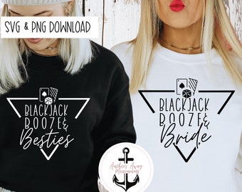 Blackjack-sprit och bästa vänner / brud SVG PNG Las Vegas Möhippa l Vegas Bröllopspersonal l Vegas Tjejresa l Vi sa Vegas l Kasino Bach