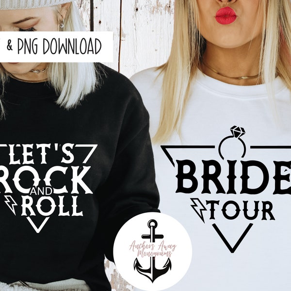 Bride Tour Lets Rock and Roll SVG AND PNG  Files l Rock and Roll Bride Bach Tour l Bride or Die l Till Death Do Us Party l