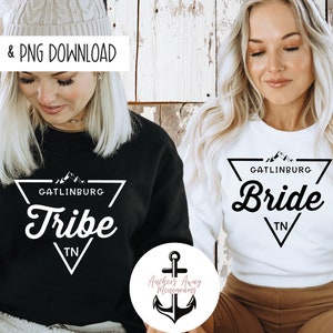 Gatlinburg Tennesse Bride & Tribe SVG UND PNG l Gatlinburg Bachelorette l Berg Bachelorette l letzte Spur vor dem Schleier l