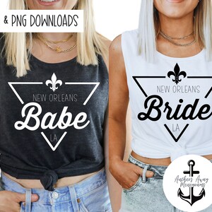 New Orleans Bride & Babe SVG Y PNG Files l Diseños de despedida de soltera I Nola Bachelorette