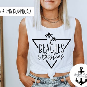 Beaches & Besties SVG I girls trip svg l Lets go Girls I Florida Girls Trip l Beach SVG I  Girls Trip l Mexico Weekend l Beach Trip