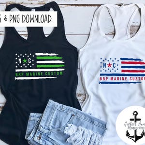 May include: Two tank tops, one black and one white, with a North Carolina flag design. The black tank top has a green and white flag design with the text "BRP MARINE CUSTOM". The white tank top has a red and blue flag design with the same text.