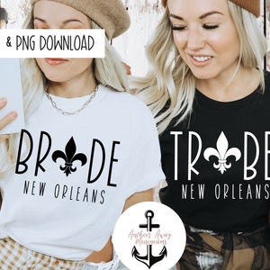 New Orleans Bride & Tribe SVG AND PNG Files l Bachelorette Designs I Nola Bachelorette l Baguettes Booze Besties / Babes on burbon St