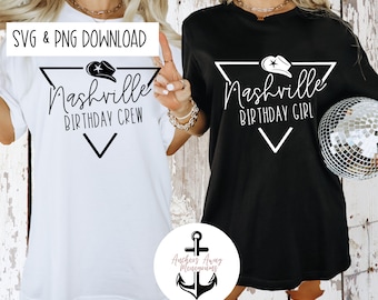 May include: Two white t-shirts with black text and graphics. The text on the left shirt says "Nashville Birthday Crew" and the text on the right shirt says "Nashville Birthday Girl".
