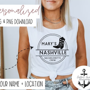 Custom Nashville Bachelorette Crew l Nash Bride SVG PNG Files l disco cowgirl l western bach l lets go girls l Nash bash I Bachelorette Svg
