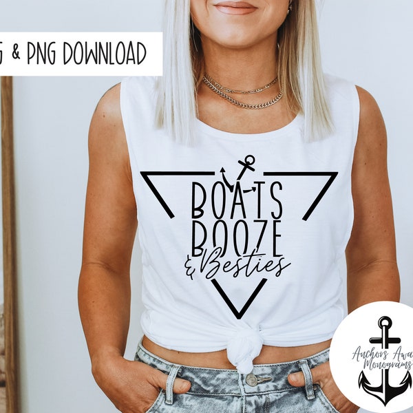 Boat Booze & Besties PNG SVG l Boats and Hoes  l Boat Bachelorette l Nauti Bach l Lake Bach l Lake Girls Trip l Lake Weekend