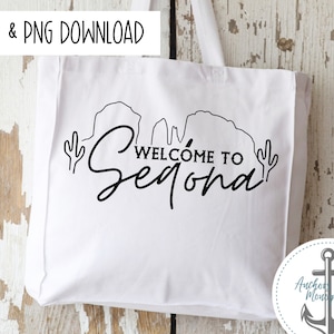 Welcome To Sedona SVG AND PNG  Files Bachelorette Shirts l Sedona Girls Trip l Sedona Weekend l Sedona Wedding l Scottsdale Wedding