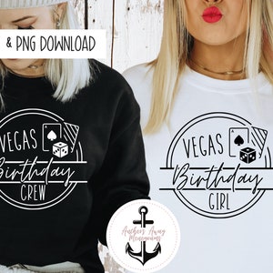 Las Vegas Birthday Girl & Crew Archivos SVG Y PNG l Destino de cumpleaños l Diseños de cumpleaños l Camisa de cumpleaños