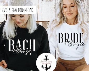 Bride and Boujee l Bach and  Boozy SVG AND PNG  Files New Orleans bach boujee  bach svg