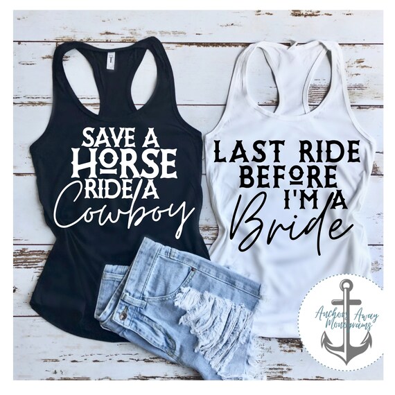 Save a Horse Ride a Cowboy SVG L Last Ride Before Im a Bride - Etsy