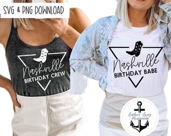 May include: Two women wearing shirts with a black and white graphic design of a boot with stars and the text "Nashville Birthday Babe" and "Nashville Birthday Crew".