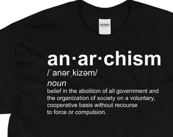 Anarchism T-Shirt