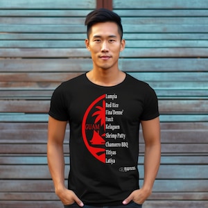 Guam con lista de alimentos, Guam/Chamorro Fina&#39;Denne&#39;, Islander, Hawaii, Hawaiian, Polynesian, Soy Sauce, Dipping Sauce, Shirt - Design 1