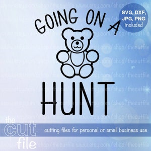Going On A Bear Hunt, Child Shirt SVG, Teddy Bear Scavenger Hunt, digital download, htv transfer, silhouette studio