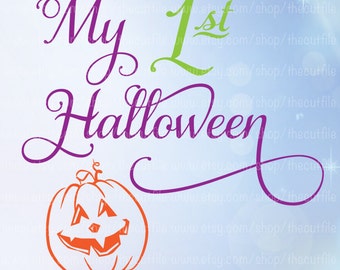 My First Halloween svg, printable or cuttable, baby infant tshirt costume, halloween svg, pumpkin svg, silhouette cricut