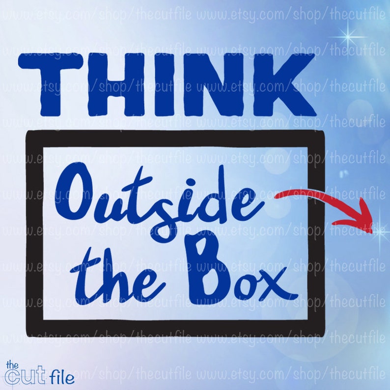 Download Cameo Or Cricut Htv Design Think Outside The Box Svg File Leadership Quote Vinyl Decal Vector Diy Shirt Decal Craft Supplies Tools Collage Sheets Kromasol Com
