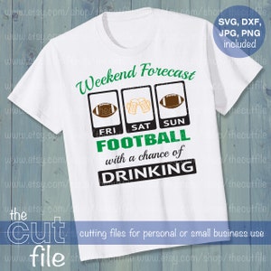 Fin de semana Pronóstico svg, fútbol svg, beber svg, fútbol universitario svg, para la silueta, archivo de corte divertido, diseño de la camiseta