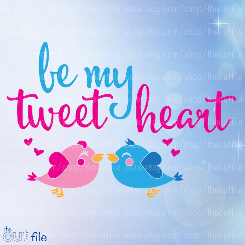 Valentine svg be my tweet heart svg sweetheart svg | Etsy