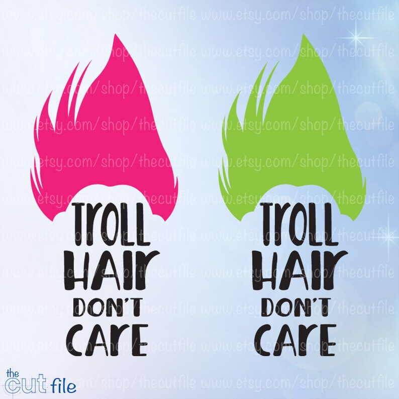 Troll Svg Troll Hair Don't Care Cutting or Iron on - Etsy