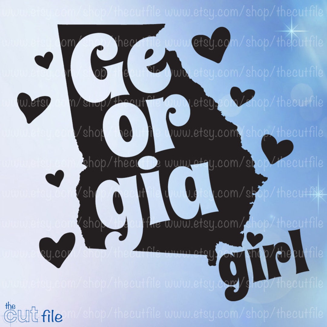 Georgia Girl Svg, State Svg Vector for Cricut/silhouette. Southern Svg