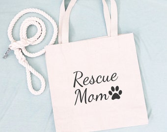 Rescue Dog Mom Tote Bag