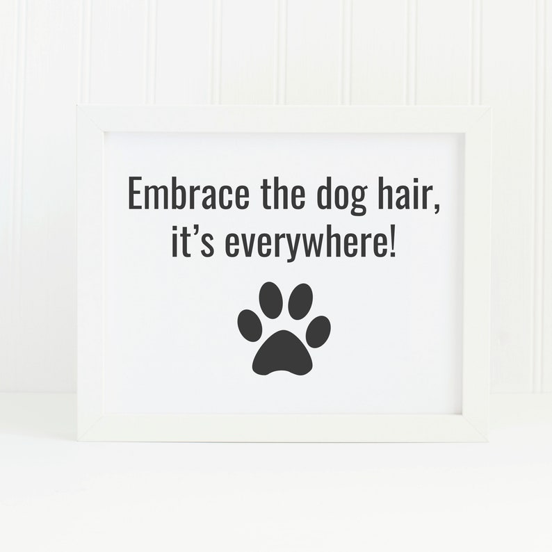 Dog Art Printable Dog Hair Quote Print Art Print Dog Etsy