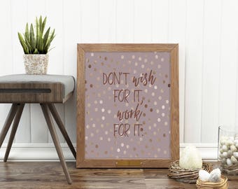 Inspirational Artwork, Office Decor, Don't Wish For It Work For It, Foil Print, Office Print, Motivational Print, Office Artwork, Foil Art