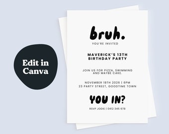 13th Birthday Invitation | Bruh It's My Birthday Invite | Party Idea For 13 Year Old Boy | Birthday Invitations For Boys | Canva Invite