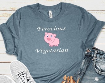 Ferocious Vegetarian Shirt, Pink Pig Shirt, Animal Rights Shirt, Farm Animal Shirt, Plant Based Shirt, Ethical Clothing, Pig Gift, 4H Shirt