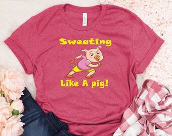 Sweating Like A Pig, Funny Workout Shirt, Funny Workout Shirt, Workout Tee, Workout Clothes, Fitness Shirt, Funny Gym Shirt, Funny Yoga Tee