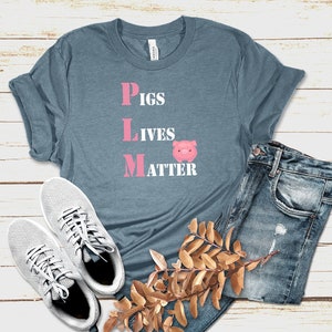 Pigs Lives Matter, Cute Pig Shirts, Pig Gifts, Animal Rights Shirt, PLM, Vegan Pig Shirt, Vegetarian Pig Shirt, Plant Based Shirt, Funny Pig image 1