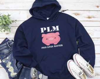 Pigs Lives Matter, Cute Pig Hoodie, 4H Hoodie, Livestock, Pig Farmer, Vegetarian Pig Shirt, Pig Lover Shirt, Cute Pig Gifts, Pig Sweatshirt
