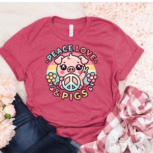 Peace Love & Pigs Shirt, Vegan Pig Shirt, Vegan Gifts, Pig Lover Gift, Animal Rights Shirt, Plant Based Shirt, Farm Animals