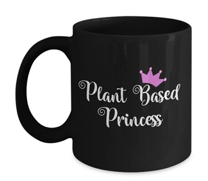 Plant Based Princess Cute Vegan Black Ceramic Coffee Mug, Vegan Mugs, Coffee Mugs With Sayings, Gifts For Vegans image 2
