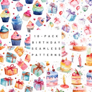 10 Pack Birthday Party Seamless Pattern, Tile, Clipart, Birthday Cake, Cupcakes, Present, Party Favor, Watercolor Patterns, Seamless Pattern