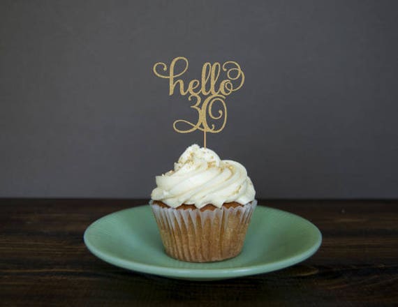 Hello 30 Cupcake Toppers 30th Birthday Cupcake Toppers 30th Etsy