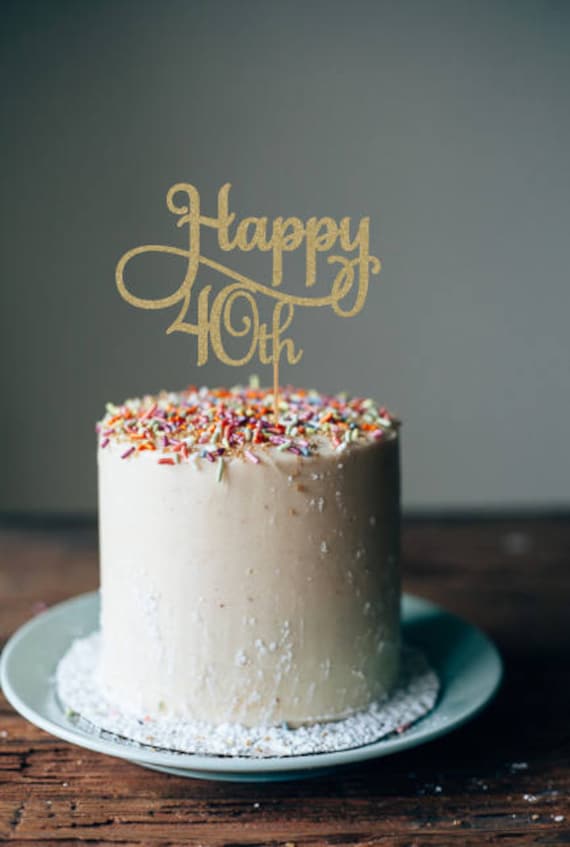 40th Birthday Cake Topper 40th Birthday Decorations 40th Etsy