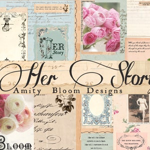 May include: A collage of vintage images with a floral theme. The images include roses, a woman in a dress, and handwritten text. The text reads "Her Story" and "Amity Bloom Designs".