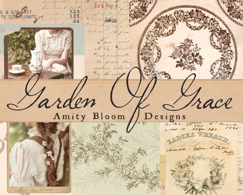 May include: A collage featuring vintage ephemera, including handwritten notes, floral illustrations, and a photograph of a woman. The text "Garden Of Grace" and "Amity Bloom Designs" are prominently displayed in elegant script.