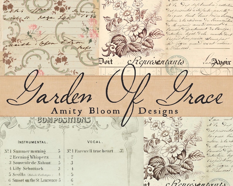 May include: A collage featuring floral and script elements with the text "Garden Of Grace" and "Amity Bloom Designs." The design incorporates vintage paper textures, botanical illustrations, and handwritten notes, creating a romantic, antique aesthetic.
