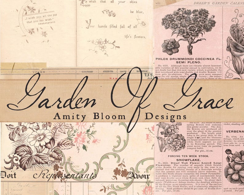 May include: A collage featuring vintage botanical illustrations, floral patterns, and handwritten text. The central design element is the text "Garden Of Grace, Amity Bloom Designs" in elegant script, with a soft, muted color palette.