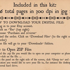 May include: A digital download instruction sheet with a decorative border. The text explains how to download a digital file from Etsy and how to open a ZIP file. The text includes the phrase "16 total pages in 300 dpi in jpg file".