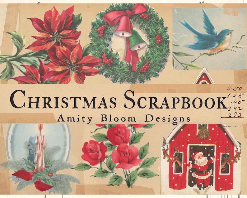 Puede incluir: Un &aacute;lbum de recortes de Navidad vintage con una flor de pascua roja, una corona verde con campanas, un p&aacute;jaro azul, una vela roja, rosas rojas y una casa roja con Pap&aacute; Noel. El t&iacute;tulo del &aacute;lbum es "Christmas Scrapbook Amity Bloom Designs".