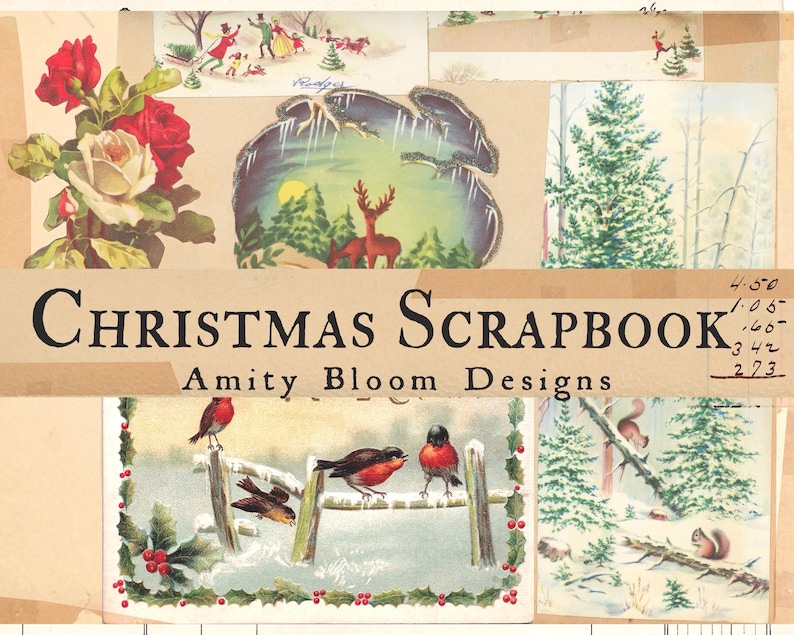 Puede incluir: Un &aacute;lbum de recortes de Navidad vintage con el t&iacute;tulo "Christmas Scrapbook Amity Bloom Designs". La portada del &aacute;lbum presenta un collage de im&aacute;genes, incluyendo una rosa blanca con acentos rojos, una escena de invierno con un ciervo y un bosque nevado con p&aacute;jaros y una ardilla.