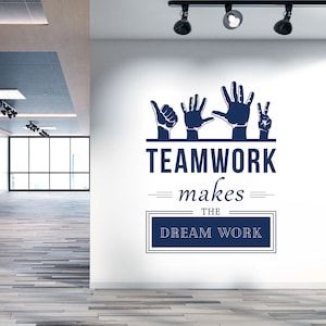 WD101115 | Teamwork Makes The Dreamwork - Company Office, Conference Room, Corporate Wall Art Sticker